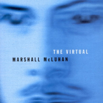 The Virtual Marshall McLuhan