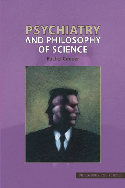 Psychiatry and Philosophy of Science Volume 3 Philosophy and Science