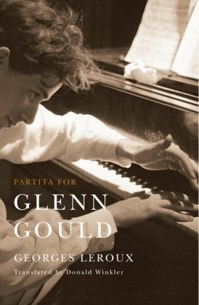 Partita for Glenn Gould  An Inquiry into the