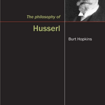The Philosophy of Husserl Volume 11 Continental European Philosophy
