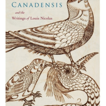 The Codex Canadensis and the Writings of Louis Nicolas