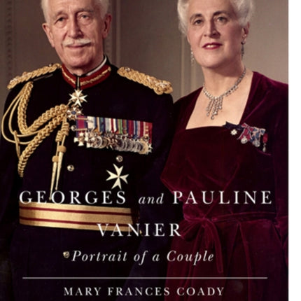Georges and Pauline Vanier  Portrait of a Couple