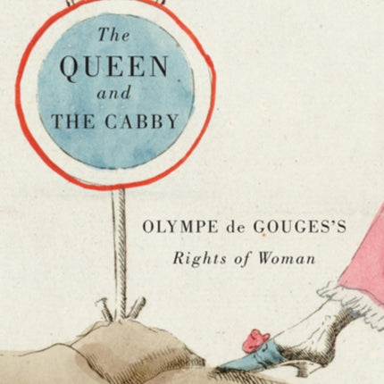 Between the Queen and the Cabby  Olympe de