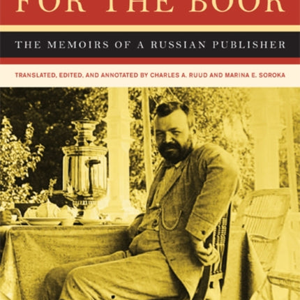 My Life for the Book: The Memoirs of a Russian Publisher