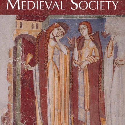 The Companion to Medieval Society