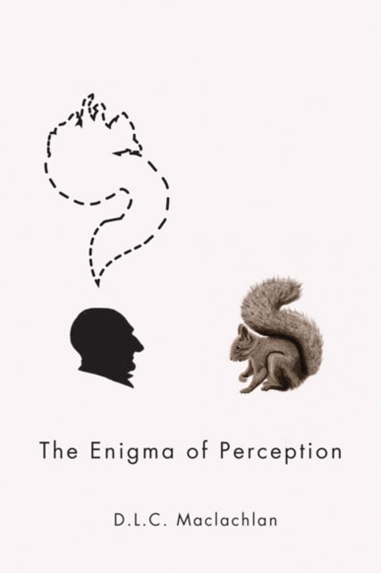 The Enigma of Perception: Volume 59