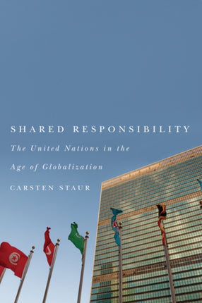 Shared Responsibility  The United Nations in the