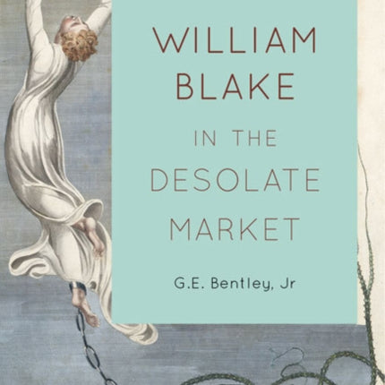 William Blake in the Desolate Market