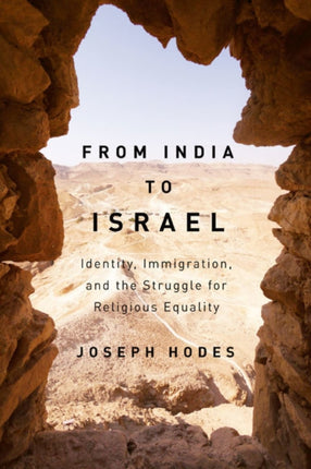 From India to Israel  Identity Immigration and