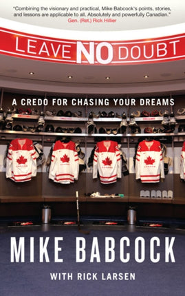 Leave No Doubt  A Credo for Chasing Your Dreams