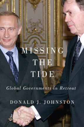 Missing the Tide: Global Governments in Retreat