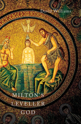 Miltons Leveller God