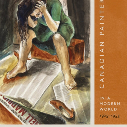 Canadian Painters in a Modern World 19251955
