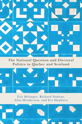 The National Question and Electoral Politics in
