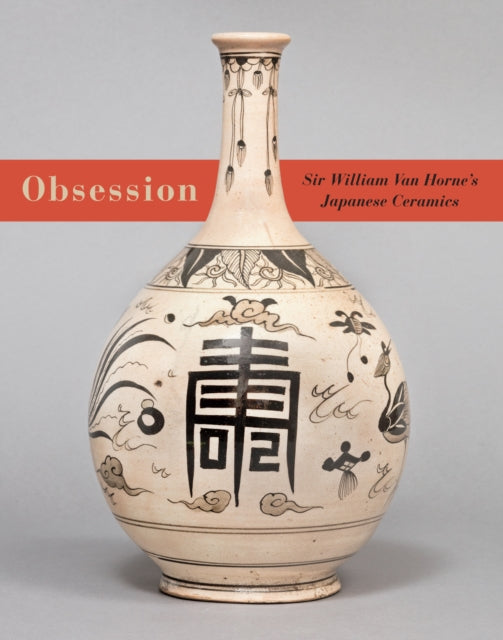 Obsession  Sir William Van Hornes Japanese