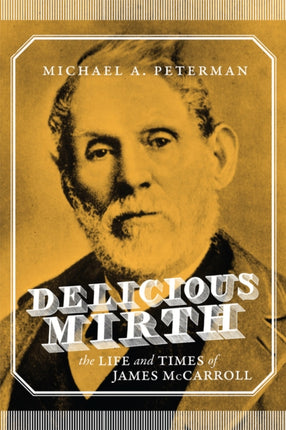 Delicious Mirth  The Life and Times of James