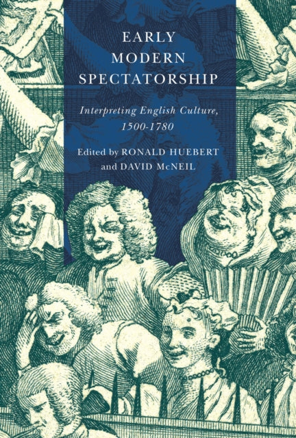 Early Modern Spectatorship  Interpreting English