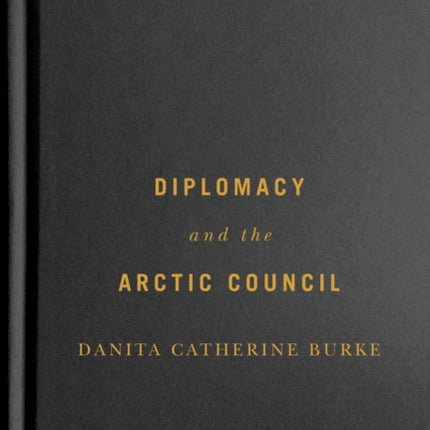 Diplomacy and the Arctic Council