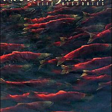 Pacific Salmon Life Histories