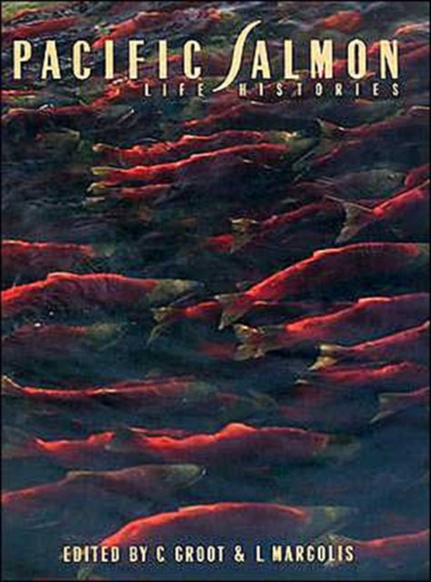 Pacific Salmon Life Histories