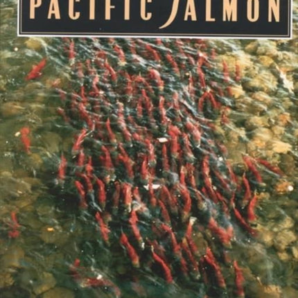 Physiological Ecology of Pacific Salmon