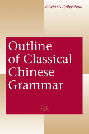 Outline of Classical Chinese Grammar