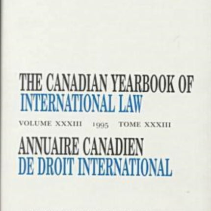 The Canadian Yearbook of International Law, Vol. 33, 1995