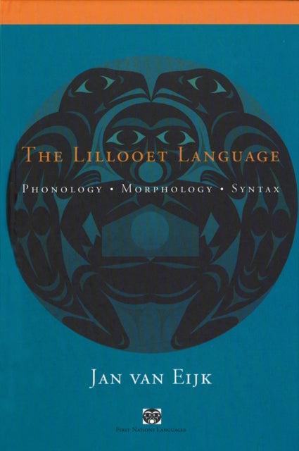 The Lillooet Language: Phonology, Morphology, Syntax