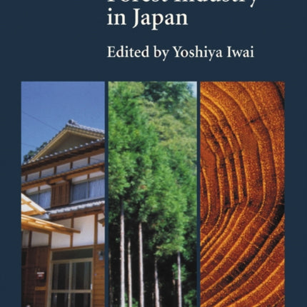 Forestry and the Forest Industry in Japan