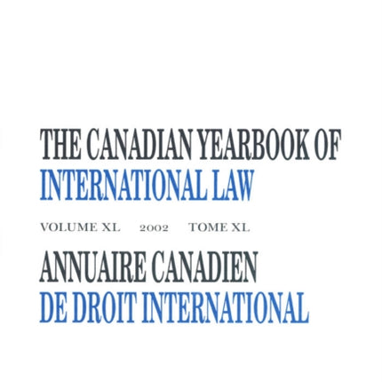 The Canadian Yearbook of International Law, Vol. 40, 2002