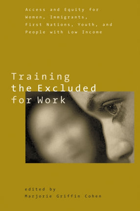 Training the Excluded for Work  Access and Equity