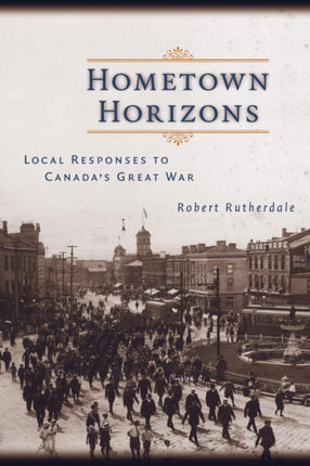 Hometown Horizons  Local Responses to Canadas