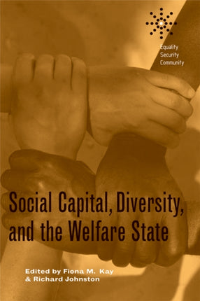 Social Capital, Diversity, and the Welfare State