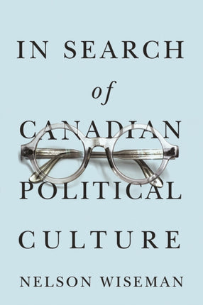 In Search of Canadian Political Culture