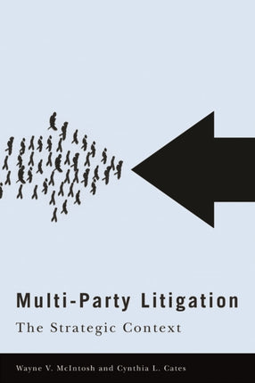 Multi-Party Litigation: The Strategic Context