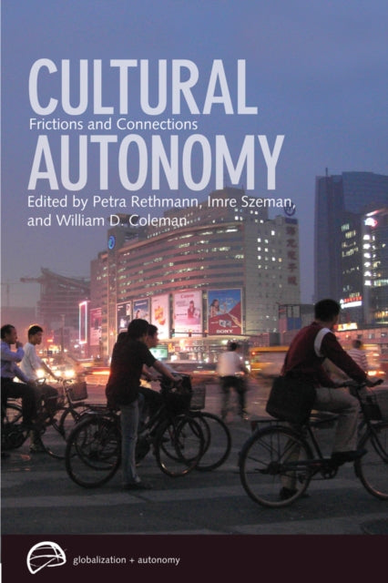 Cultural Autonomy: Frictions and Connections