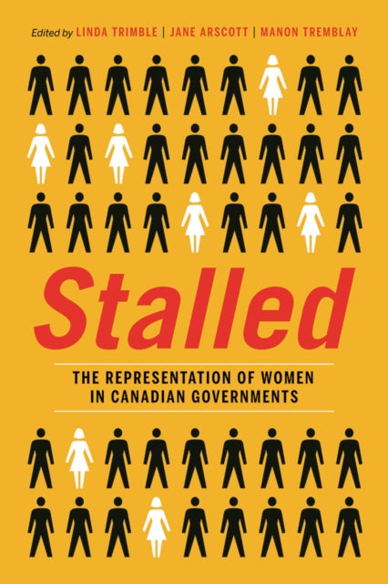 Stalled: The Representation of Women in Canadian Governments