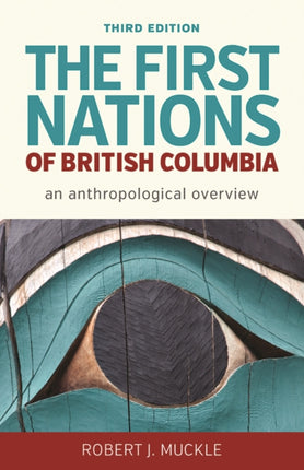 The First Nations of British Columbia Third