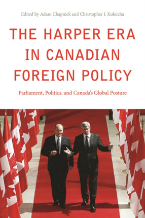 The Harper Era in Canadian Foreign Policy