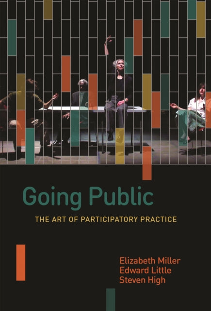 Going Public: The Art of Participatory Practice