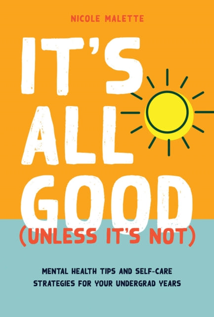 Its All Good Unless Its Not  Mental Health Tips