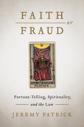 Faith or Fraud FortuneTelling Spirituality and the Law Law and Society