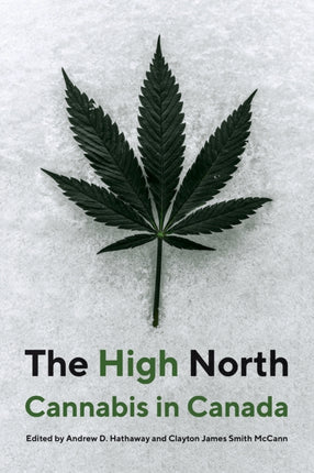 The High North  Cannabis in Canada