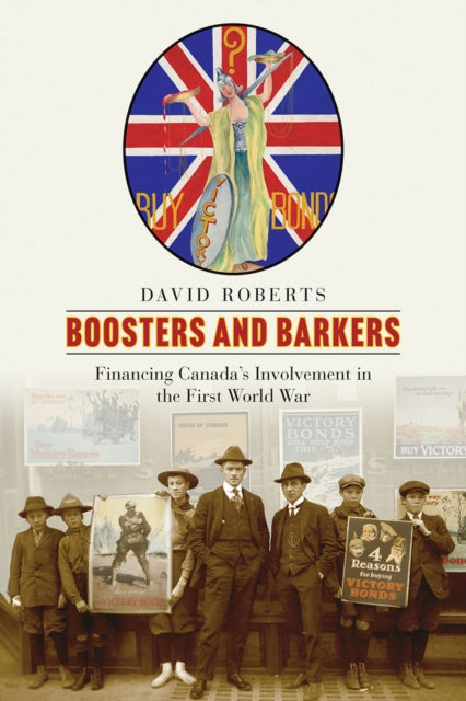 Boosters and Barkers  Financing Canadas