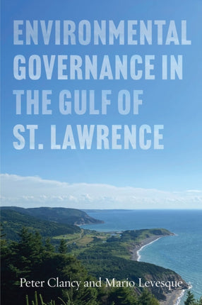 Environmental Governance in the Gulf of St