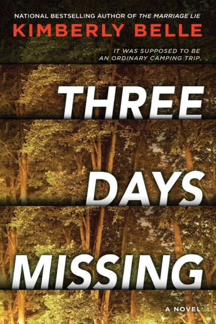 Three Days Missing: A Novel of Psychological Suspense