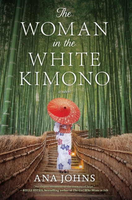 The Woman in the White Kimono A Novel