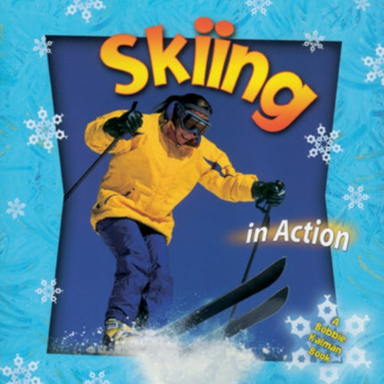 Skiing in Action