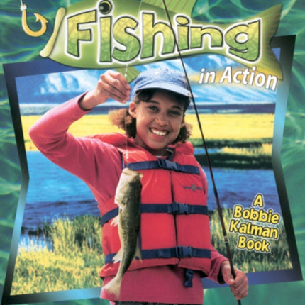 Fishing in Action Sports in Action