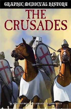 Crusades Graphic Medieval History